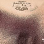 Chet Baker - She Was Too Good To Me (Remastered)