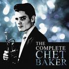 Chet Baker - The Complete Chet Baker