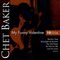 Chet Baker - My Funny Valentine CD1