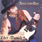Chet Daniels - Back From Blue Collection