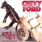 chevy ford band - get up
