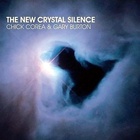 Chick Corea & Gary Burton - The New Crystal Silence CD1