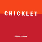 Chicklet - Indian Summer