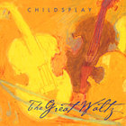 Childsplay - The Great Waltz