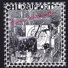 Childsupport - Come To Amerika