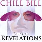 Chill Bill - Book of Revelations