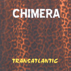 CHIMERA - Transatlantic