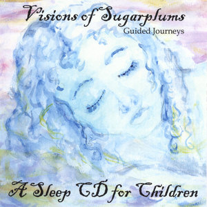 Visions of Sugarplums - Guided Journeys