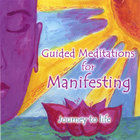 Chitra Sukhu - Guided Meditations for Manifesting
