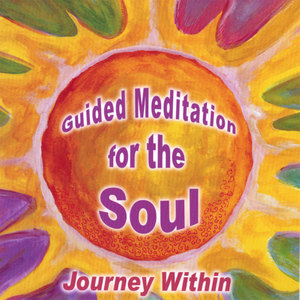 Guided Meditation for the Soul