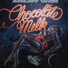 Chocolate Milk - Milky Way