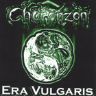 Choronzon - Era Vulgaris