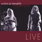 Chris & Meredith Thompson - Live