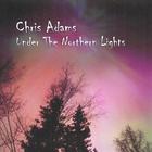 Chris Adams - Under The Northern Lights