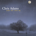 Chris Adams - Under This Silent Sky