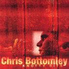 Chris Bottomley - Knotty Bits