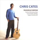 Chris Cates - Passion & Purpose