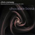 Chris Conway - Chocolate Bossa