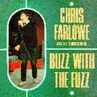 Chris Farlowe - Buzz With The Fuzz