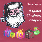 Chris Foster - A Guitar Christmas Treasury