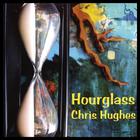Chris Hughes - Hourglass