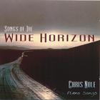 Chris Nole - SONGS OF THE WIDE HORIZON