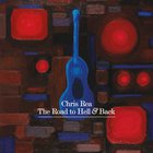 Chris Rea - The Road To Hell And Back CD2
