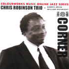 The Chris Robinson Trio-"Live At The Corner"