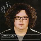 Chris Sligh - Running Back To You