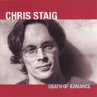 Chris Staig - Death of Romance