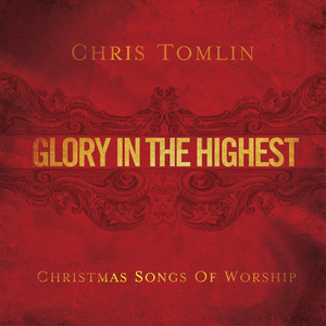 Glory in the Highest: Christmas Songs
