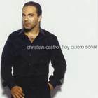 Christian Castro - Hoy Quiero Sonar