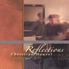 Christian Housel - Reflections