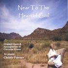 Christie Forester - Near To The Heart Of God