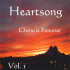 Christie Forester - Heartsong Vol. 1