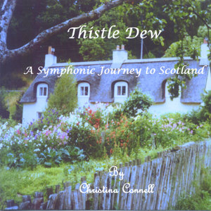 Thistle Dew: A Symphonic Journey to Scotland