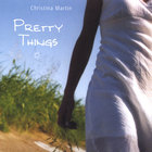 Christina Martin - Pretty Things