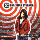 Christina Stürmer - In Dieser Stadt