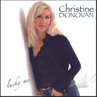 Christine Donovan - Lucky Me