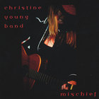 Christine Young Band - Mischief
