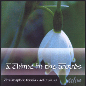 A Chime in the Woods - 2004