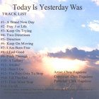 Christopher K. G. Hagadone - Today Is Yesterday Was