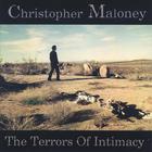 Christopher Maloney - The Terrors Of Intimacy