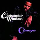 Christopher Williams (R&B) - Changes