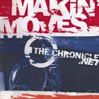 Chronicle - Makin' Moves
