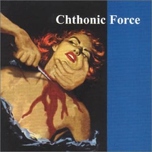 Chthonic Force
