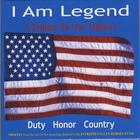 Chuck Cashmere - I Am Legend (A Tribute To Our Military)