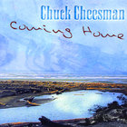 Chuck Cheesman - Coming Home