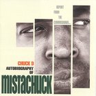 Chuck D - Autobiography Of Mistachuck