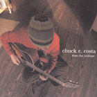 Chuck E. Costa - From the Rooftops